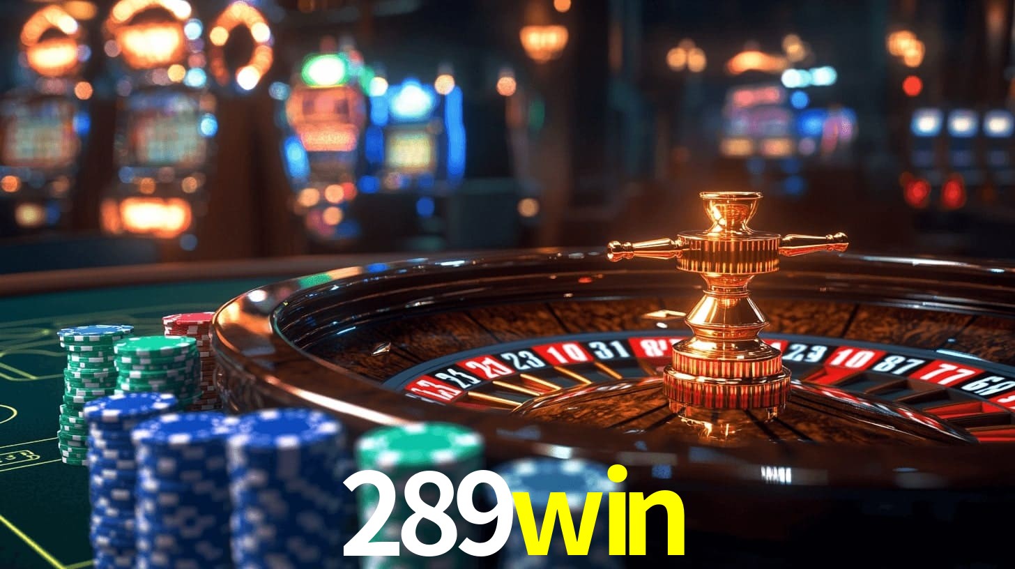289win: Seu Cassino Premiado com Pagamentos Rápidos