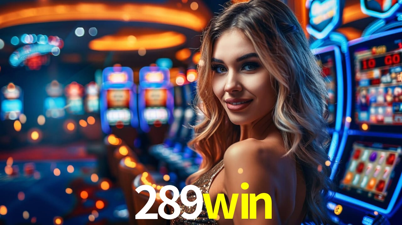 Bonus Features 289win
