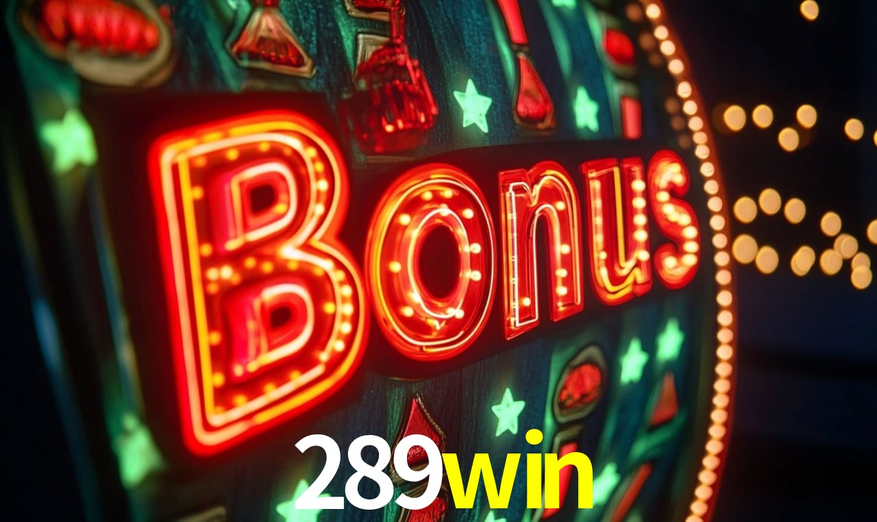 Bônus de Boas-vindas 289win