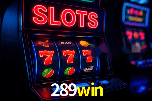 Slots 289win - Jackpots Progressivos