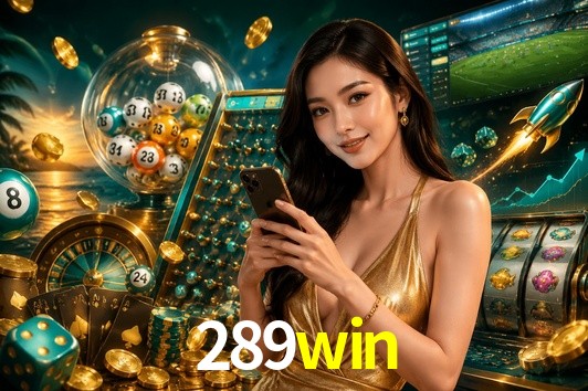 Account Benefits 289win